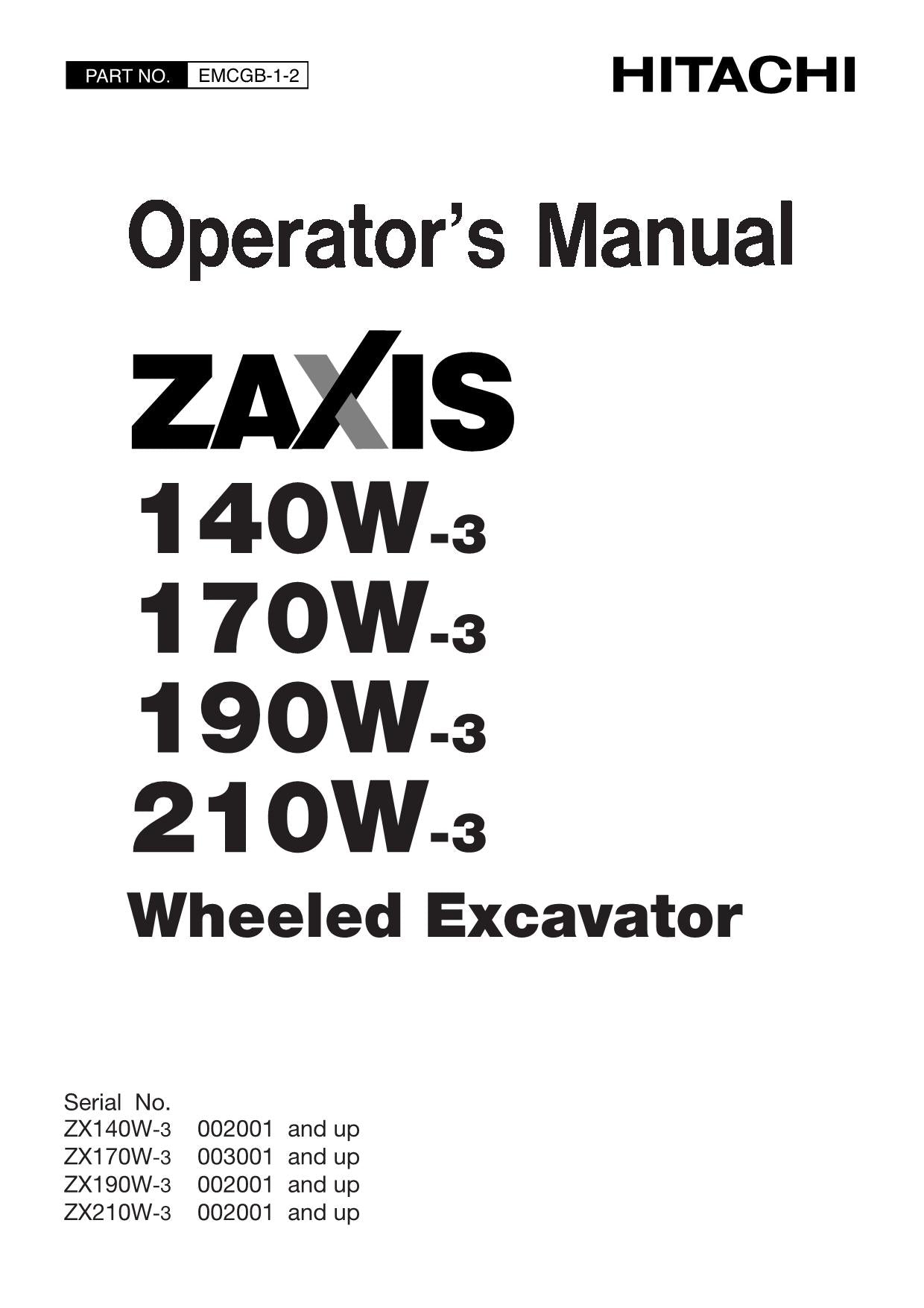 HITACHI ZAXIS ZX 140W-3 170W-3 190W-3 210W-3 EXCAVATOR OPERATORS MANUAL #2