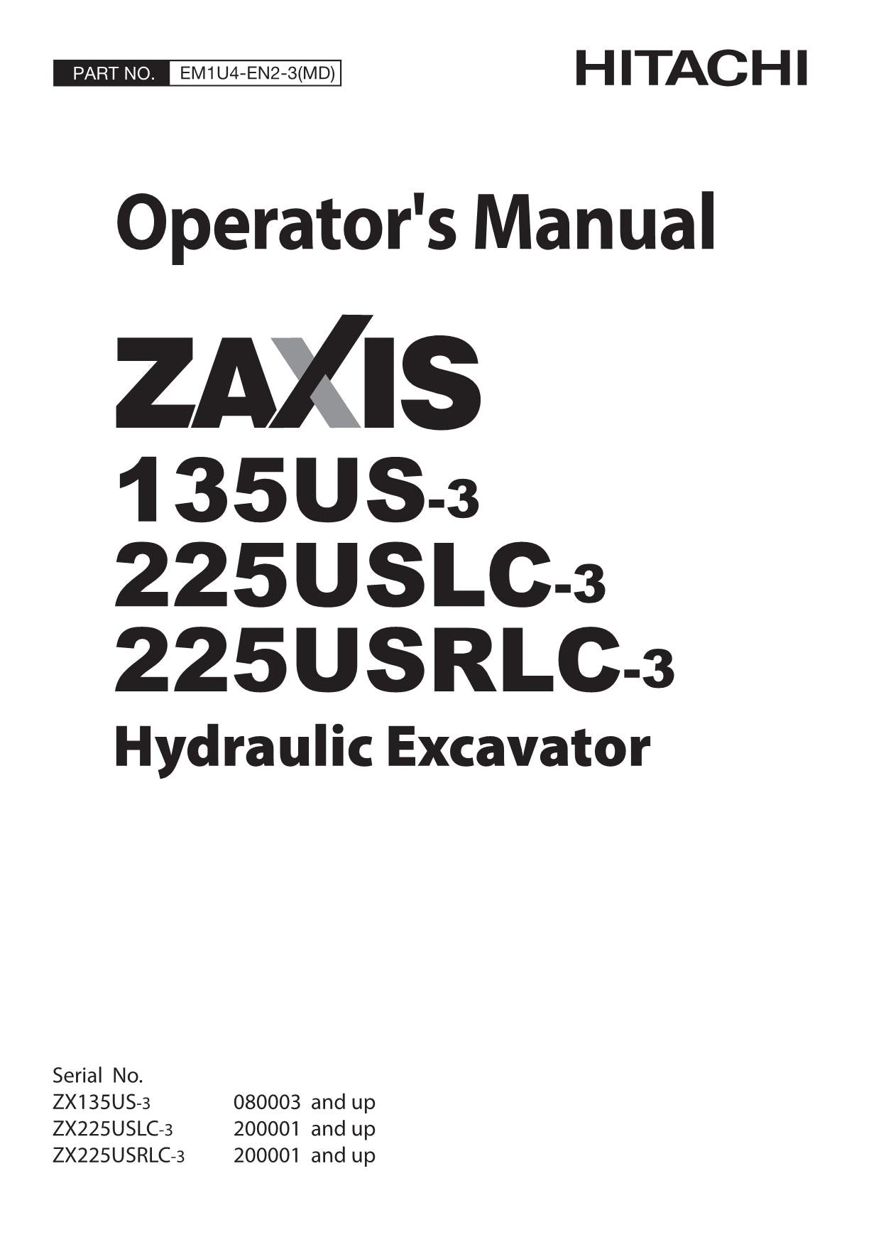 HITACHI ZAXIS ZX 135US-3 225USLC-3 225USRLC-3 EXCAVATOR OPERATORS MANUAL