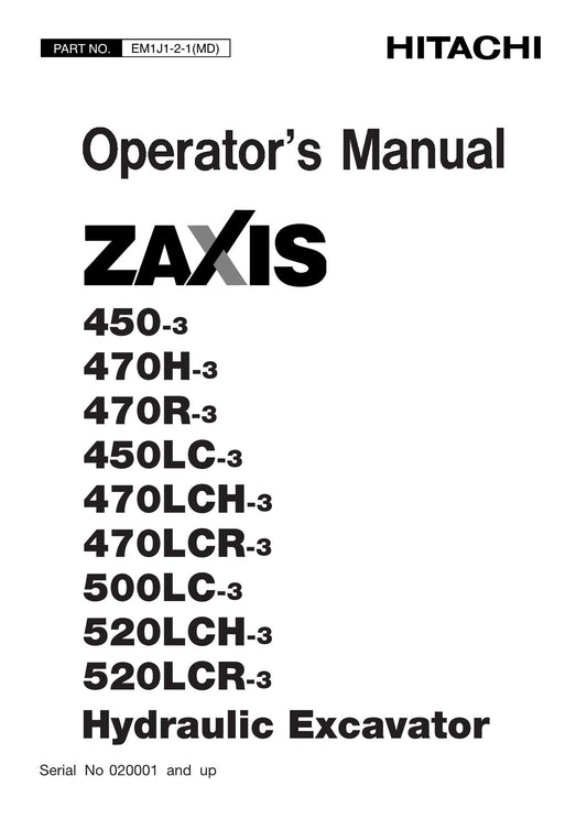 HITACHI ZAXIS ZX 450-3 470H-3 EXCAVATOR OPERATORS MANUAL