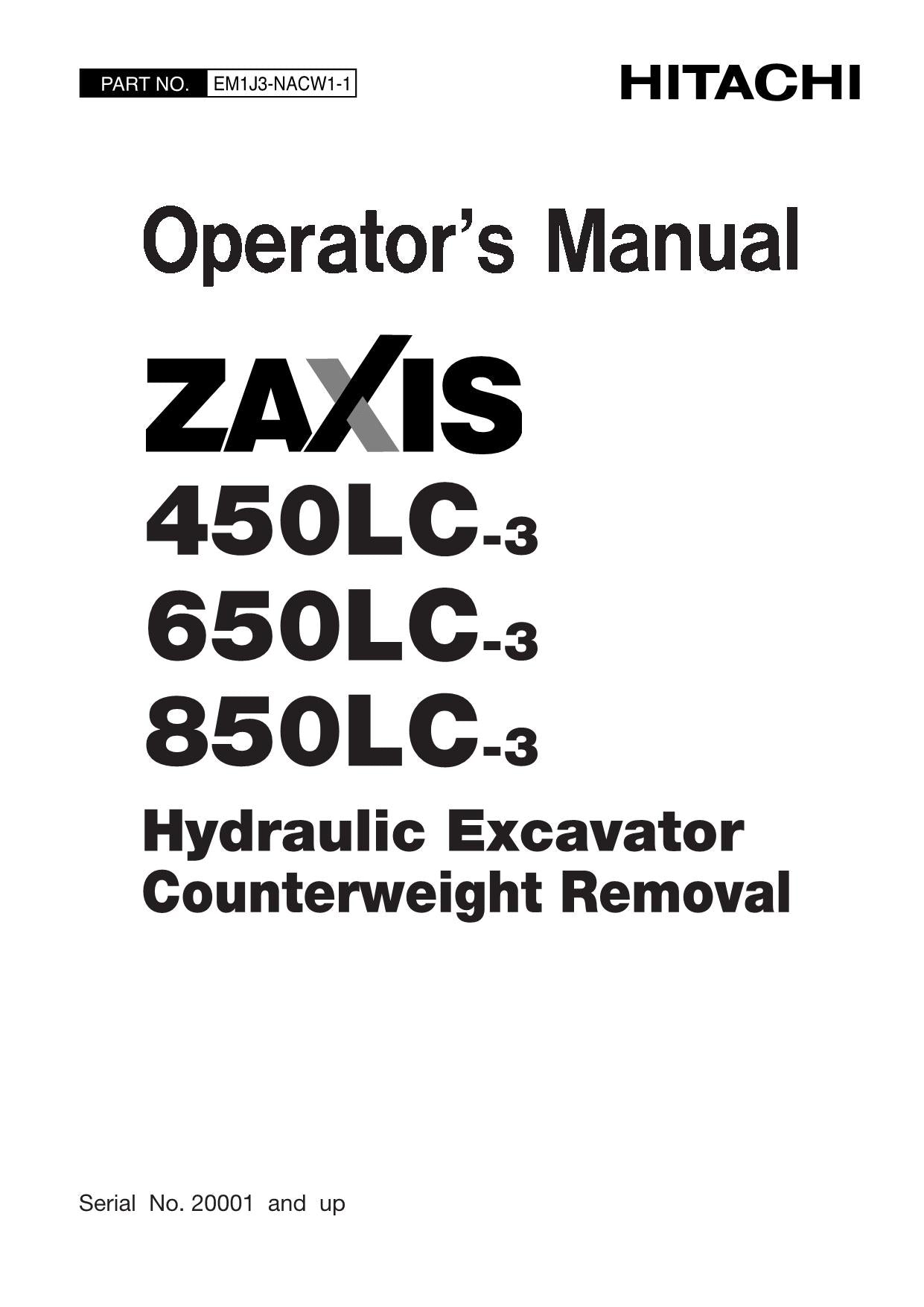 HITACHI ZAXIS ZX 450LC-3 650LC-3 850LC-3 EXCAVATOR OPERATORS MANUAL