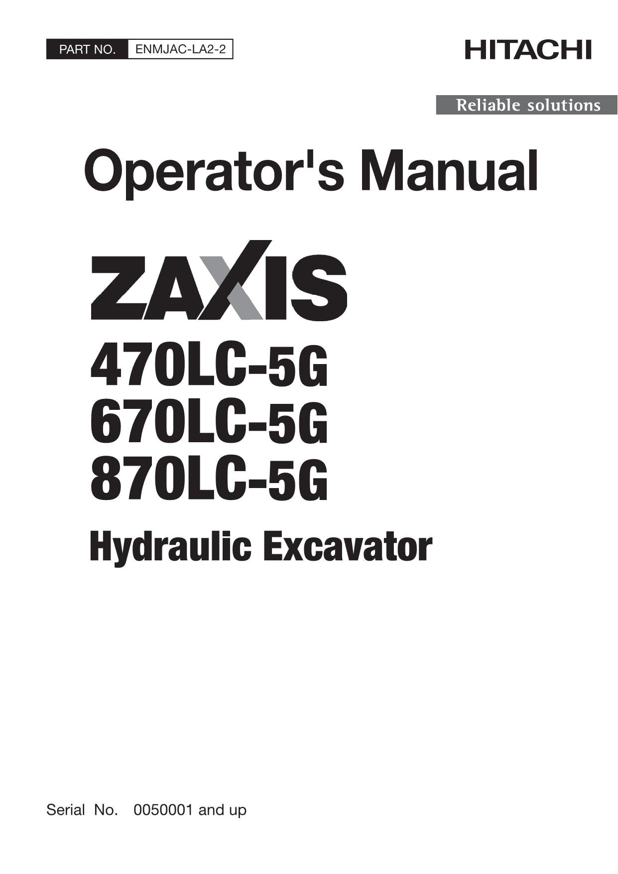 HITACHI ZAXIS ZX 470LC-5G 670LC-5G 870LC-5G EXCAVATOR OPERATORS MANUAL