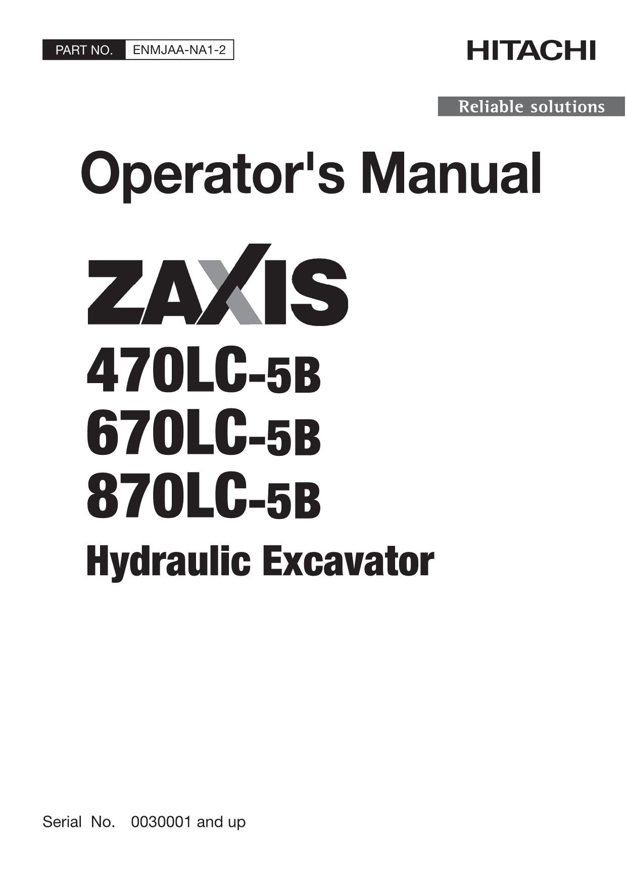 HITACHI ZAXIS ZX 470LC-5B 670LC-5B 870LC-5B EXCAVATOR OPERATORS MANUAL #1