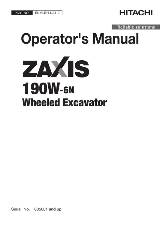 HITACHI ZAXIS ZX 190W-6N EXCAVATOR OPERATORS MANUAL