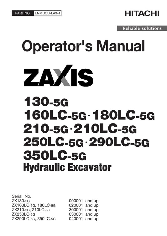 HITACHI ZAXIS ZX 130-5G 160LC-5G 180LC-5G 210-5G  EXCAVATOR OPERATORS MANUAL