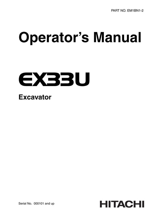 HITACHI EX33U EXCAVATOR OPERATORS MANUAL