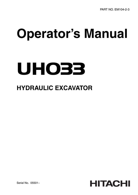 HITACHI UH033 EXCAVATOR OPERATORS MANUAL