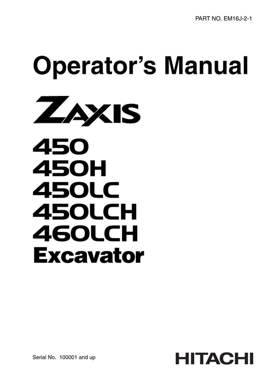 HITACHI ZAXIS ZX 450 450LC 450H 450LCH 460LCH  EXCAVATOR OPERATORS MANUAL #2