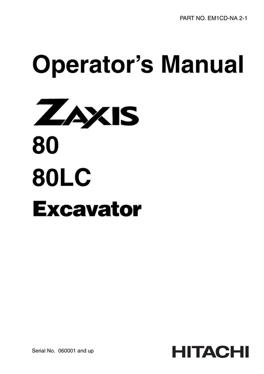 HITACHI ZAXIS ZX 80 80LC EXCAVATOR OPERATORS MANUAL