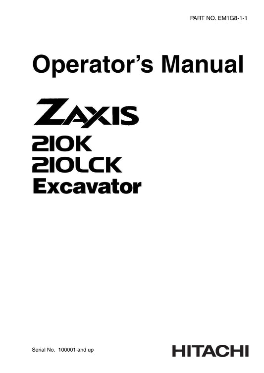 HITACHI ZAXIS ZX 210K 210LCK EXCAVATOR OPERATORS MANUAL