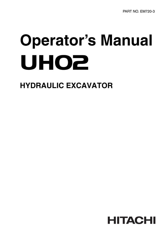 HITACHI UH02 EXCAVATOR OPERATORS MANUAL