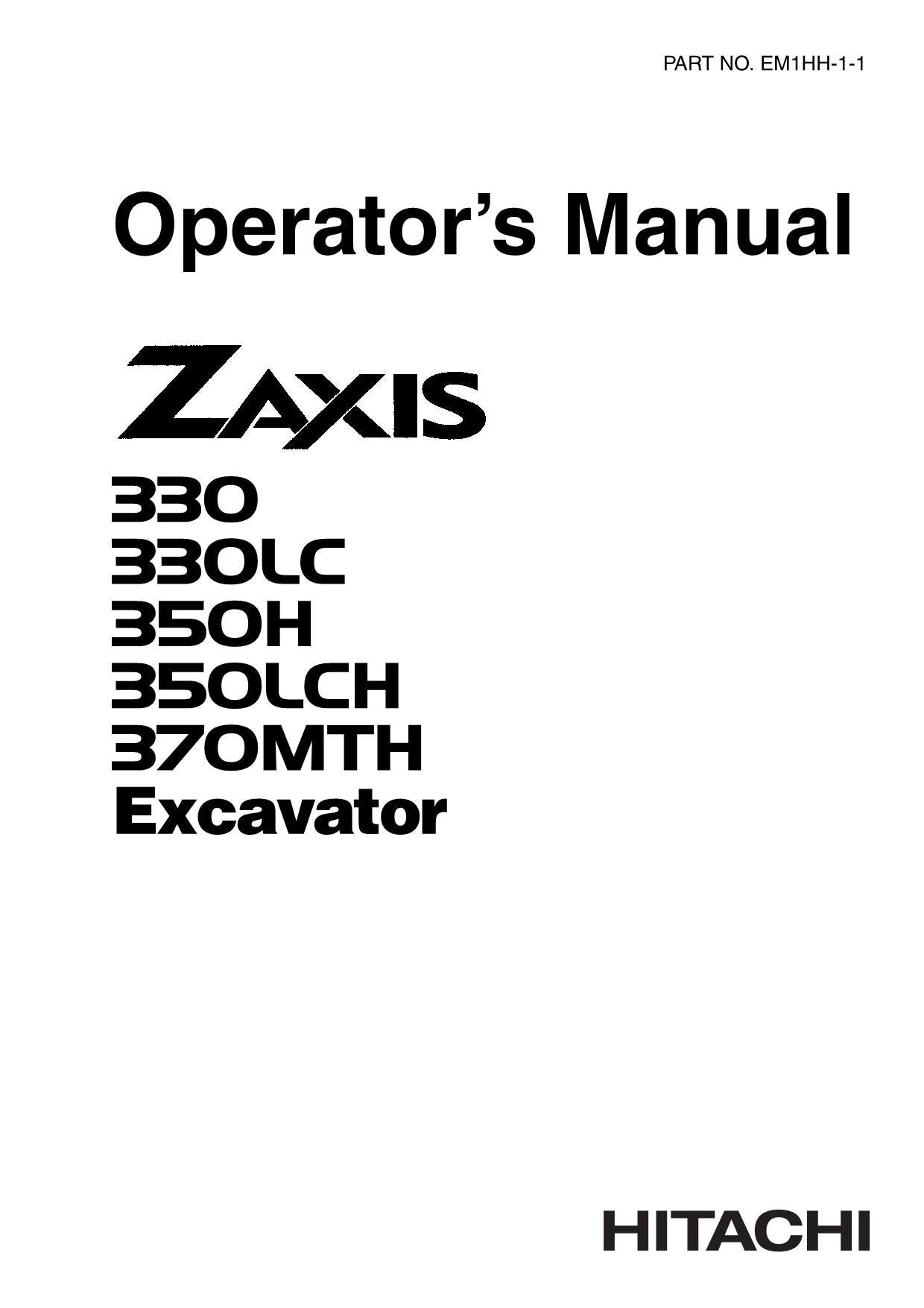 HITACHI ZAXIS ZX 330 330LC 350H 350LCH 370MTH EXCAVATOR OPERATORS MANUAL