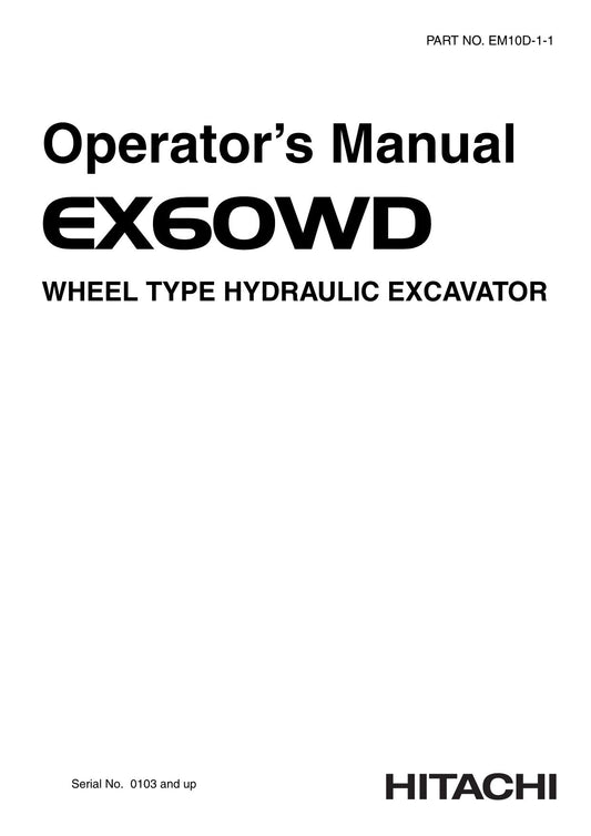 HITACHI EX60WD EXCAVATOR OPERATORS MANUAL