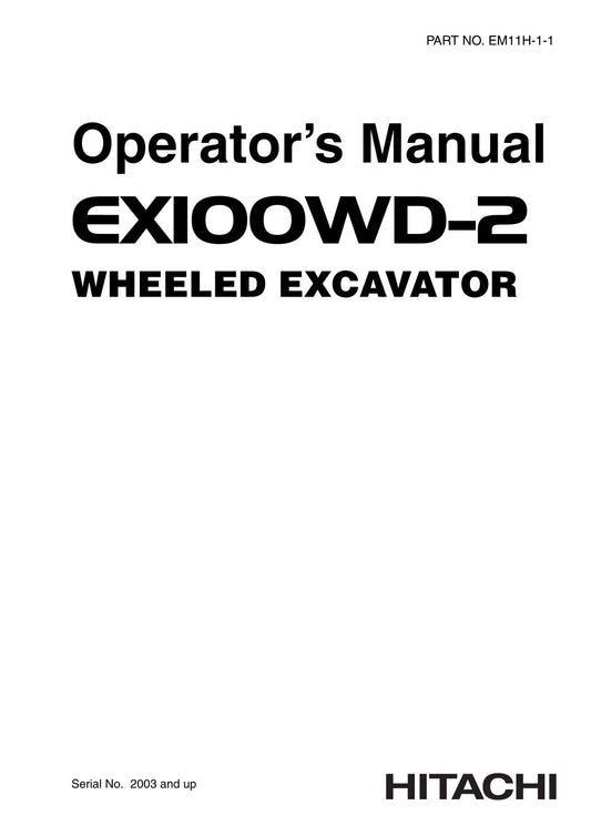HITACHI EX100WD-2 EXCAVATOR OPERATORS MANUAL