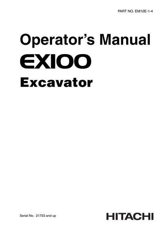 HITACHI EX100 EXCAVATOR OPERATORS MANUAL