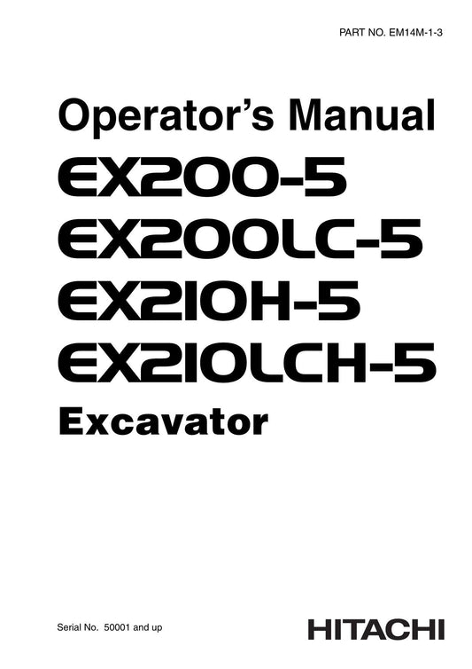 HITACHI EX200-5 EX200LC-5 EX210H-5 EX210LCH-5 EXCAVATOR OPERATORS MANUAL #1