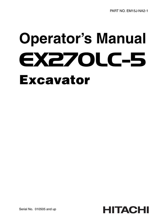 HITACHI EX270LC-5 EXCAVATOR OPERATORS MANUAL #2