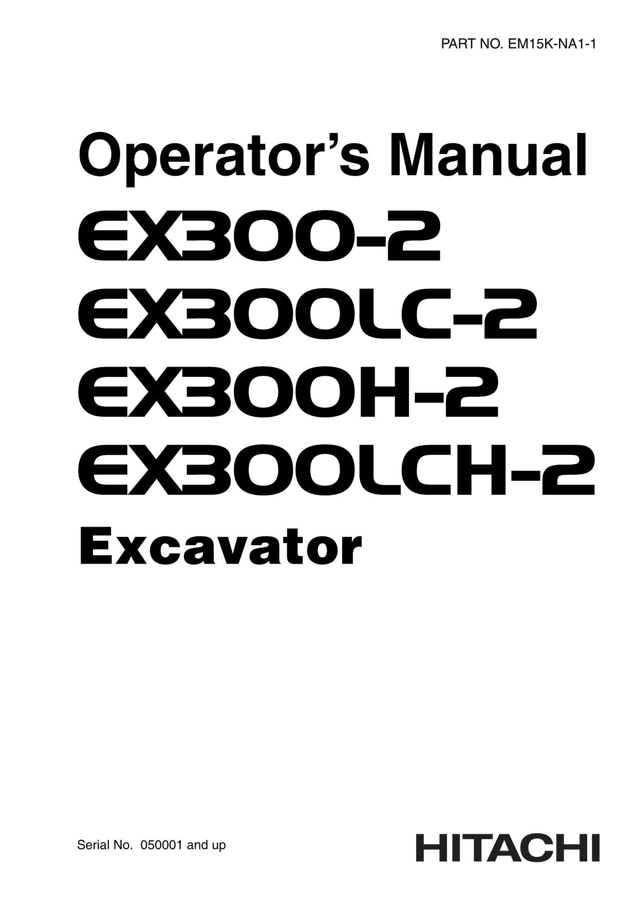 MANUEL D'UTILISATION DE L'EXCAVATRICE HITACHI EX300-2 EX300LC-2 EX300H-2 EX300LCH-2 #2