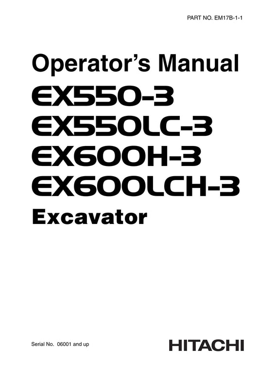 HITACHI EX550-3 EX550LC-3 EX600LCH-3 EX600H-3 EXCAVATOR OPERATORS MANUAL #1