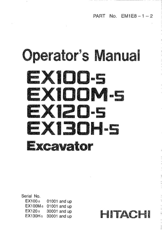 HITACHI EX100-5 EX100M-5 EX120-5 EX130H-5 EXCAVATOR OPERATORS MANUAL #2