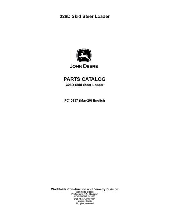 JOHN DEERE 326D SKID STEER PARTS CATALOG MANUAL PC10137