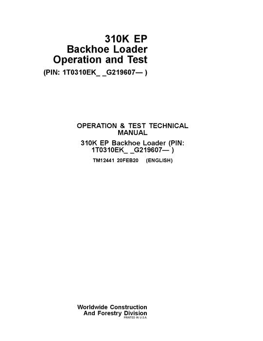 JOHN DEERE 310K EP BACKHOE LOADER OPERATION TEST SERVICE MANUAL