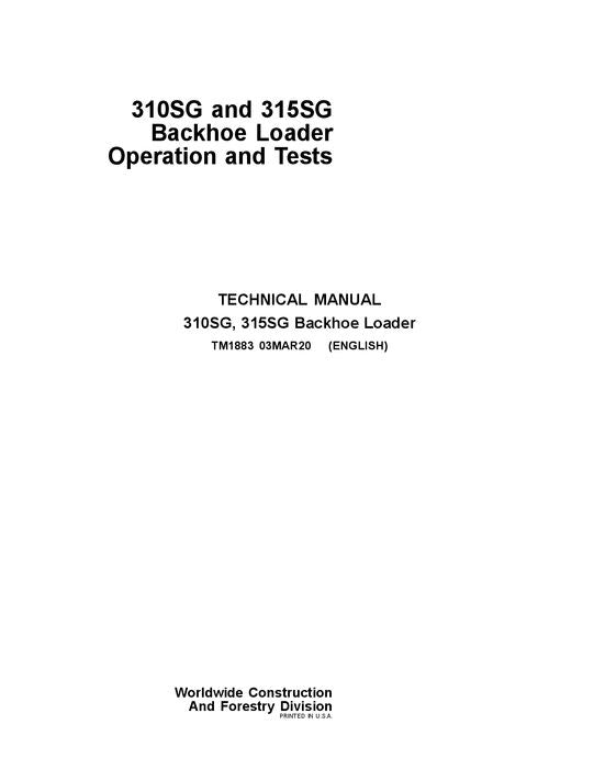 JOHN DEERE 310SG 315SG BACKHOE LOADER OPERATION TEST SERVICE MANUAL