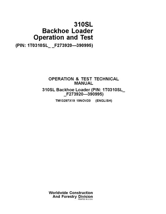 JOHN DEERE 310SL BACKHOE LOADER OPERATION TEST SERVICE MANUAL #1