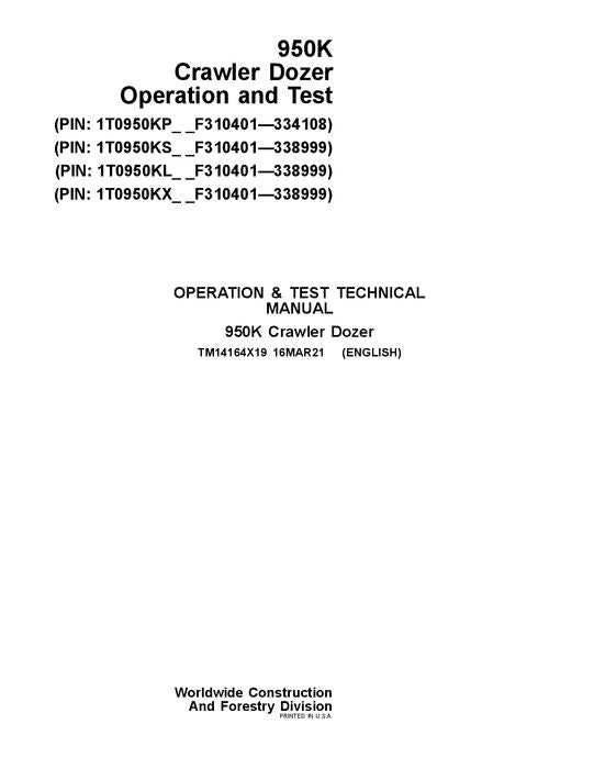 JOHN DEERE 950K CRAWLER DOZER OPERATION TEST SERVICE MANUAL 10401—338999