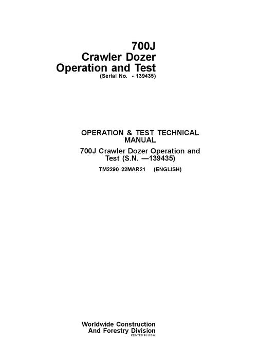 JOHN DEERE 700J CRAWLER DOZER OPERATION TEST SERVICE MANUAL #1