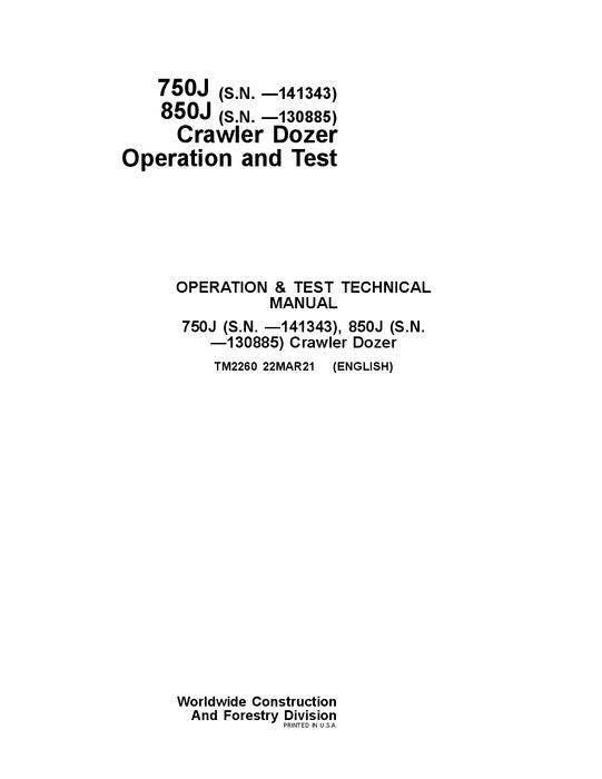 JOHN DEERE 750J 850J CRAWLER DOZER OPERATION TEST SERVICE MANUAL TM2260