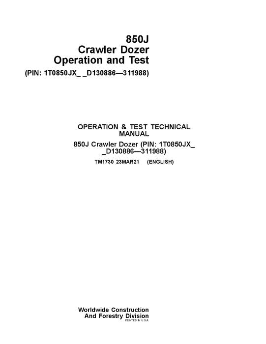 JOHN DEERE 850J CRAWLER DOZER OPERATION TEST SERVICE TECHNICAL MANUAL TM1730