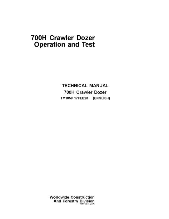 JOHN DEERE 700H CRAWLER OPERATION TEST SERVICE  MANUAL