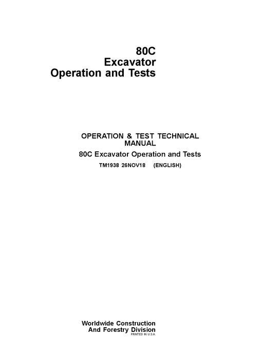 JOHN DEERE 80C EXCAVATOR OPERATION TEST SERVICE TECHNICAL MANUAL TM1938