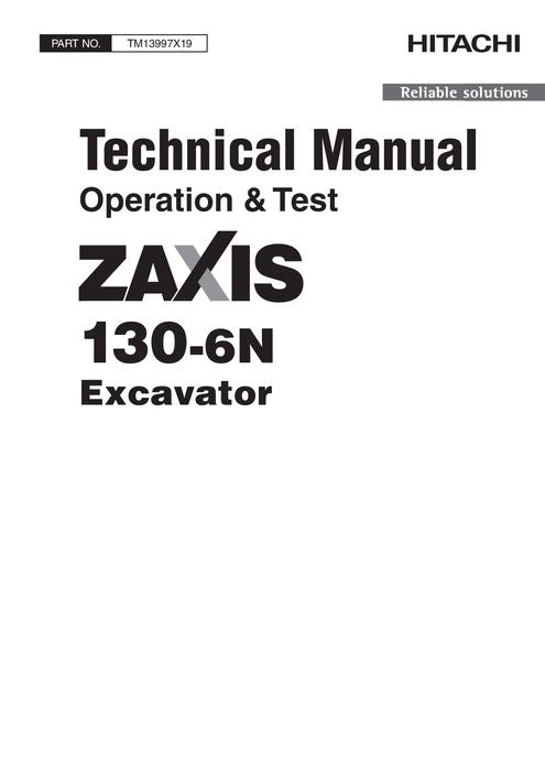 MANUEL D'ENTRETIEN ET DE TEST DE FONCTIONNEMENT DE L'EXCAVATRICE HITACHI ZAXIS130-6N