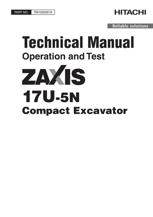 MANUEL D'ENTRETIEN ET DE TEST DE FONCTIONNEMENT DE L'EXCAVATRICE HITACHI ZAXIS17U-5N