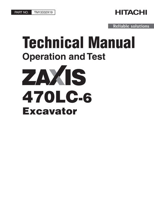 MANUEL D'ENTRETIEN ET DE TEST DE FONCTIONNEMENT DE L'EXCAVATRICE HITACHI ZAXIS470LC-6