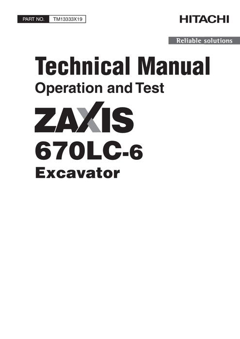 MANUEL D'ENTRETIEN ET DE TEST DE FONCTIONNEMENT DE L'EXCAVATRICE HITACHI ZAXIS670LC-6