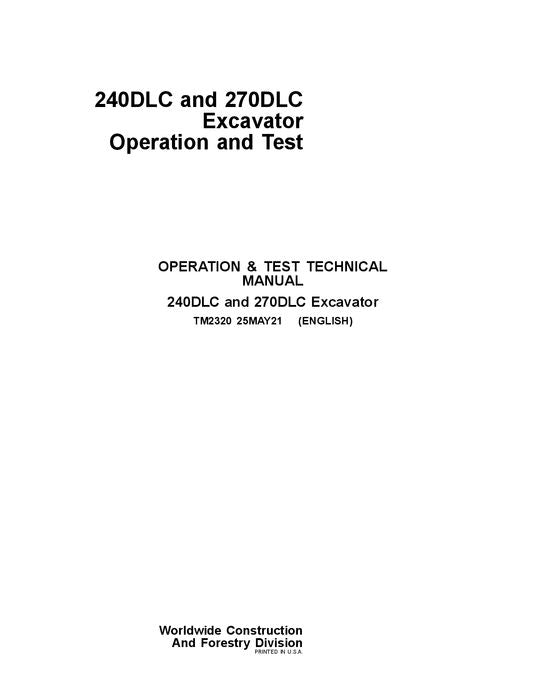 JOHN DEERE 240DLC 270DLC EXCAVATOR OPERATION TEST SERVICE MANUAL