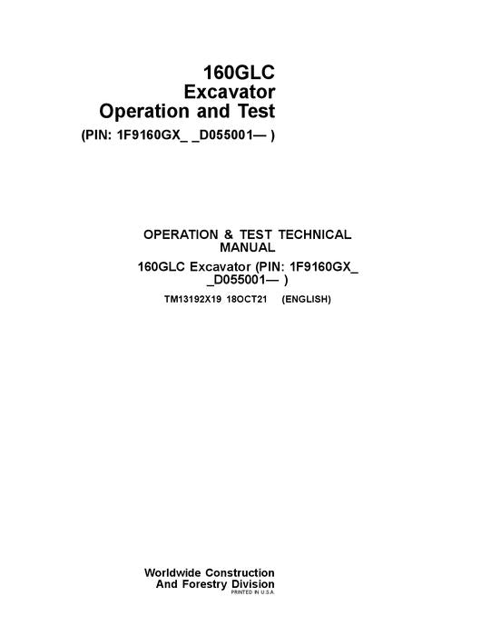 JOHN DEERE 160GLC EXCAVATOR OPERATION TEST SERVICE MANUAL 1F9160GX-D055001-L