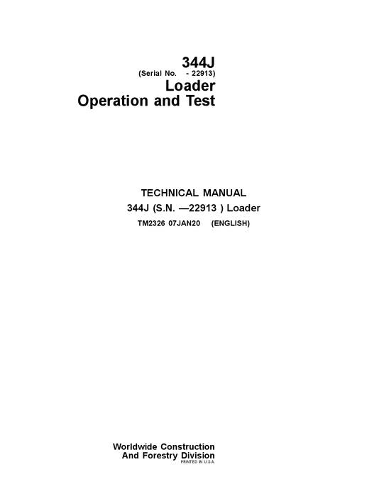 JOHN DEERE 344J LOADER OPERATION TEST SERVICE TECHNICAL MANUAL TM2326