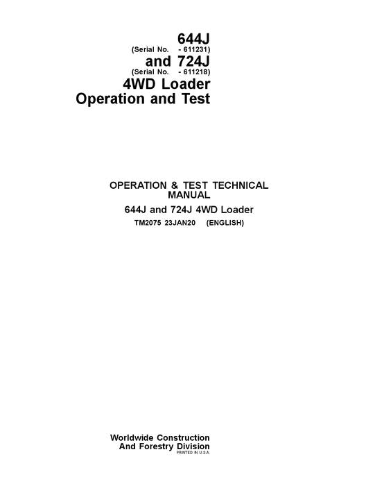 JOHN DEERE 644J 724J LOADER OPERATION TEST SERVICE TECHNICAL MANUAL TM2075