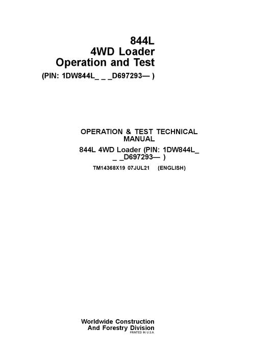 JOHN DEERE 844L LOADER OPERATION TEST SERVICE TECHNICAL MANUAL TM14368X19