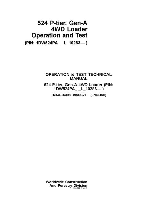 JOHN DEERE 524 P-TIER LOADER OPERATION TEST SERVICE MANUAL