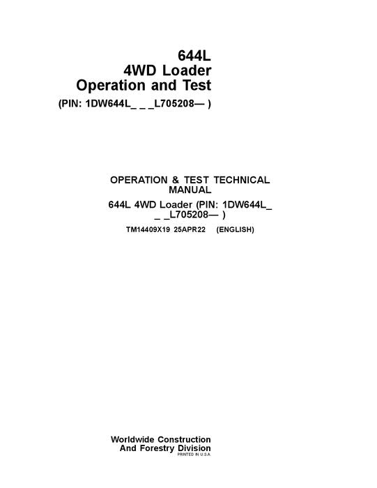 JOHN DEERE 644L LOADER OPERATION TEST SERVICE MANUAL #1