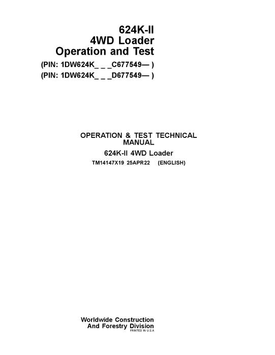 JOHN DEERE 624K SERIES II LOADER OPERATION TEST SERVICE MANUAL #3