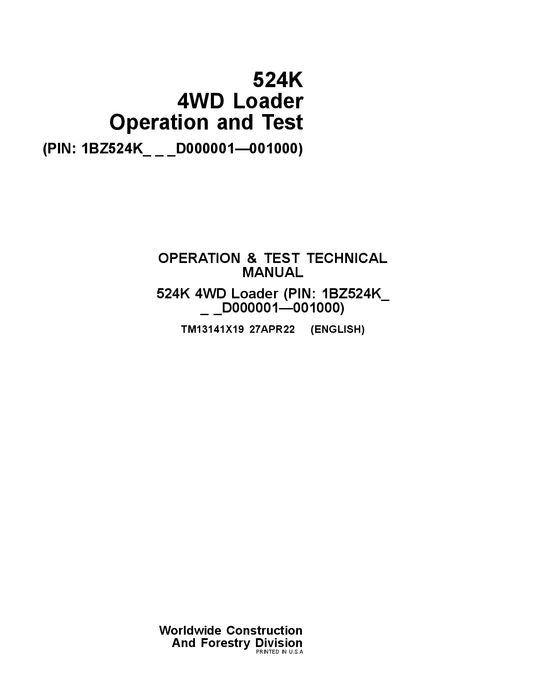 JOHN DEERE 524K LOADER OPERATION TEST SERVICE MANUAL #4