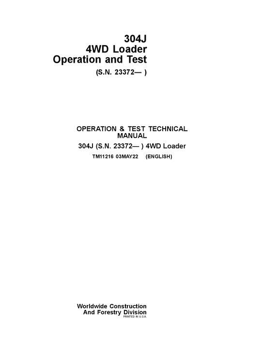 JOHN DEERE 304J LOADER OPERATION TEST SERVICE MANUAL