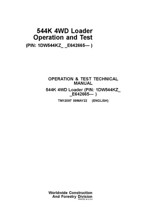 JOHN DEERE 544K LOADER OPERATION TEST SERVICE TECHNICAL MANUAL TM12097