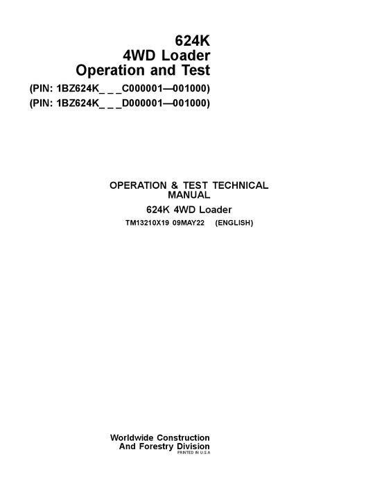 JOHN DEERE 624K LOADER OPERATION TEST SERVICE MANUAL #4