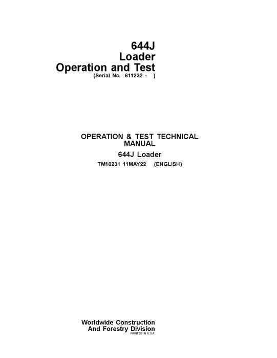 JOHN DEERE 644J LOADER OPERATION TEST SERVICE MANUAL